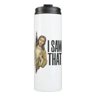 Funny Religious I Saw That Vintage Thermal Tumbler
