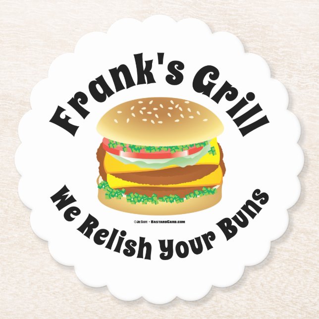 Funny Relish Your Buns Hamburger Paper Coaster (Front)