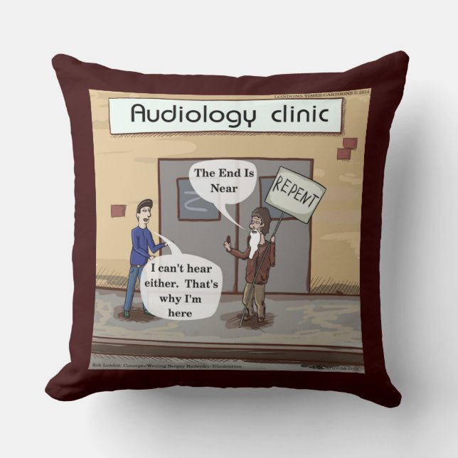 Funny Repent To Audiology Throw Pillow (Front)