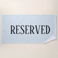 Funny Reserved Resort Chair