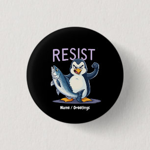 Funny Resist Penguin Protest Against Tariffs 1 Inch Round Button