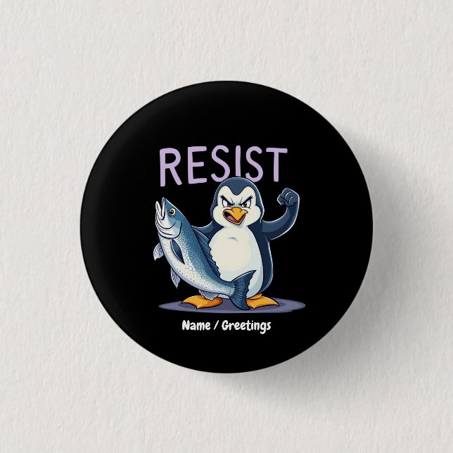 Funny Resist Penguin Protest Against Tariffs  1 Inch Round Button (Front)
