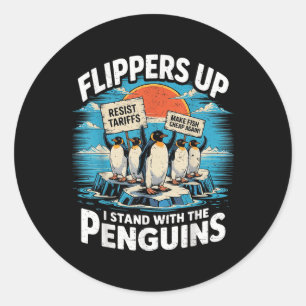 Funny Resist Penguins Protest Against Tariffs  Classic Round Sticker