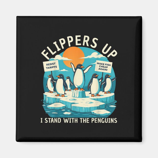 Funny Resist Penguins Protest Against Tariffs  Magnet (Front)