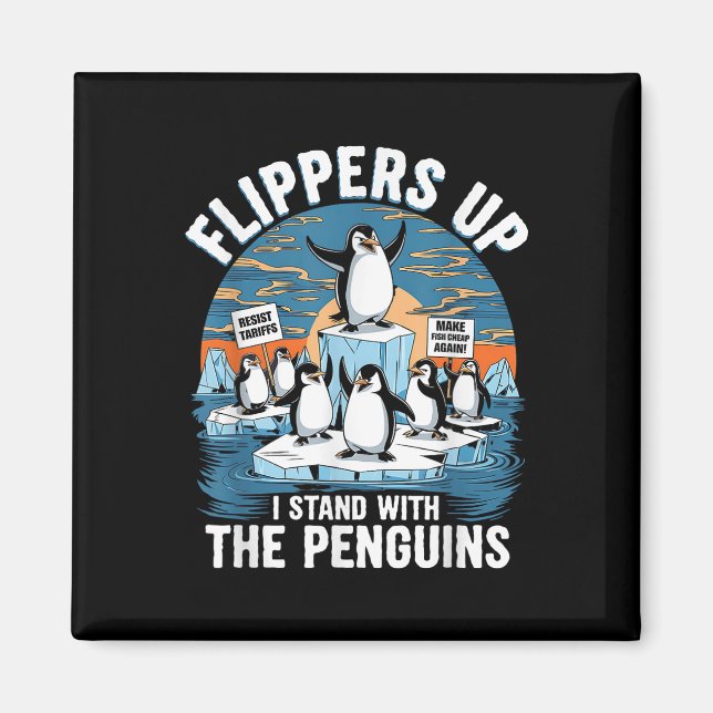 Funny Resist Penguins Protest Against Tariffs  Magnet (Front)