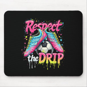 Funny Respect The Drip Soccer Ice Cream Drip With Mouse Pad