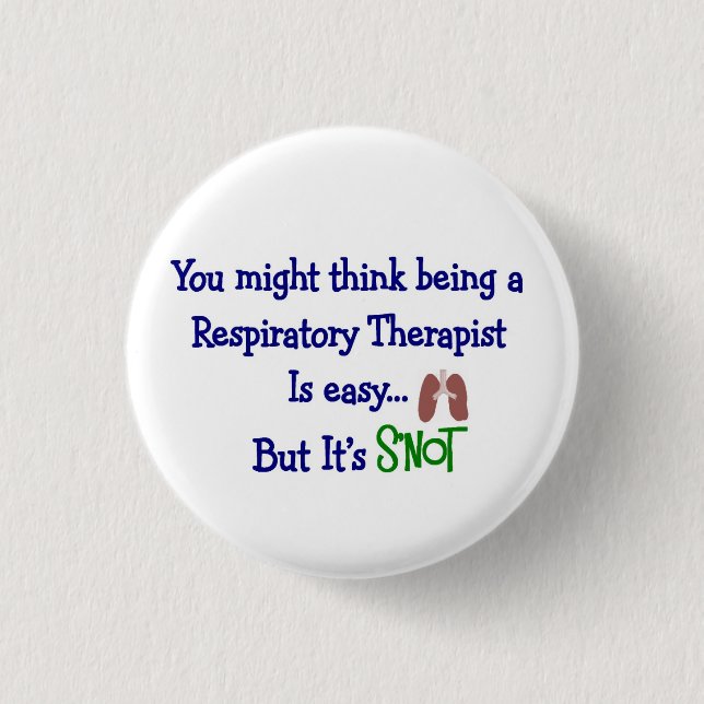 Funny Respiratory Therapy Gifts 1 Inch Round Button (Front)