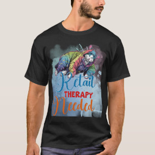 Funny "Retail Therapy Needed" Shopping Cat ✨🛍️🐈 T-Shirt