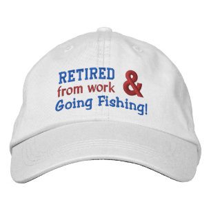 Funny Retired and Going Fishing Custom Name V01 Embroidered Hat