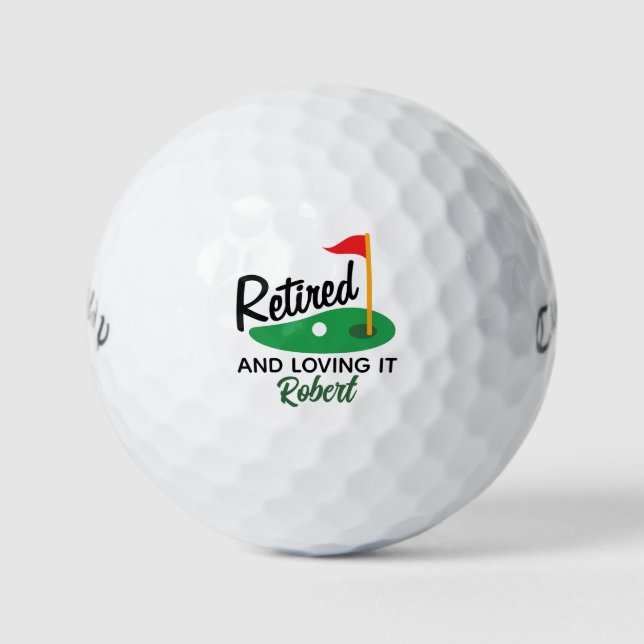 Funny Retired and Loving it Custom Retirement Golf Balls (Front)