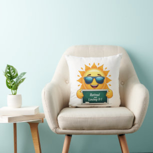 Funny "Retired and Loving It!" Happy Sun Cartoon Throw Pillow