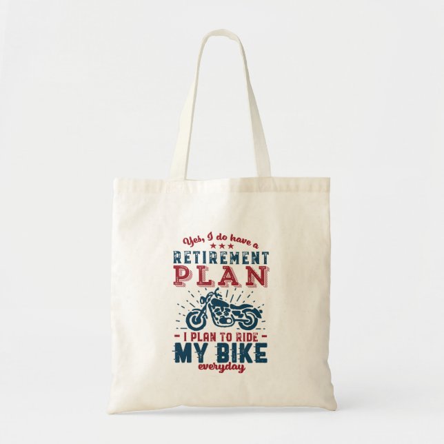 Funny Retired Biker Retirement Plan Ride My Bike Tote Bag (Front)
