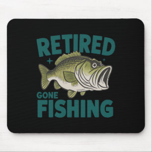 Funny Retired Gone Fishing-shirt Retirement B Dad  Mouse Pad