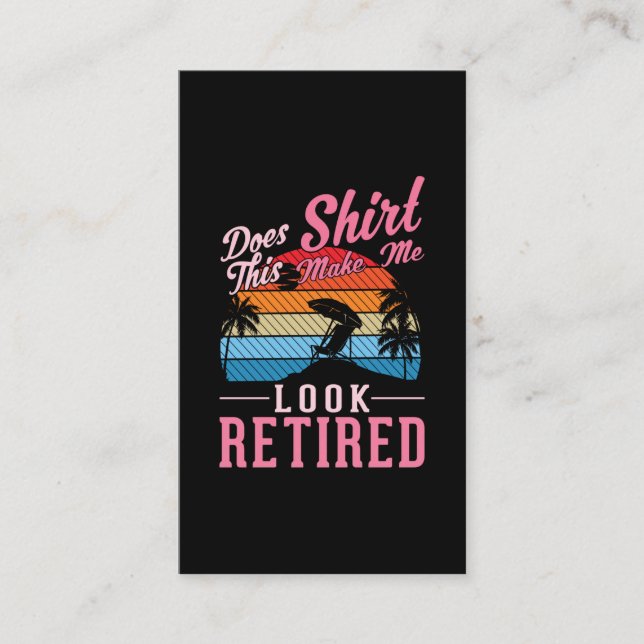 Funny Retired Holiday Retirement Business Card (Front)