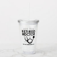 Funny Retired Medical Doctor Stethoscope Text