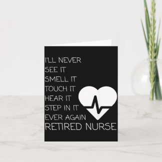 Funny Retired Nurse Card
