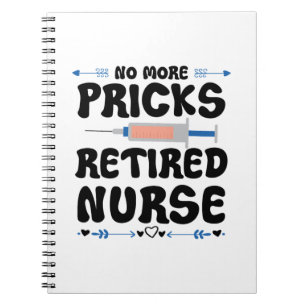 Funny Retired nurse- Nursing Retirement Party Gag Notebook