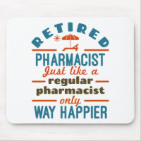Funny Retired Pharmacist Way Happier