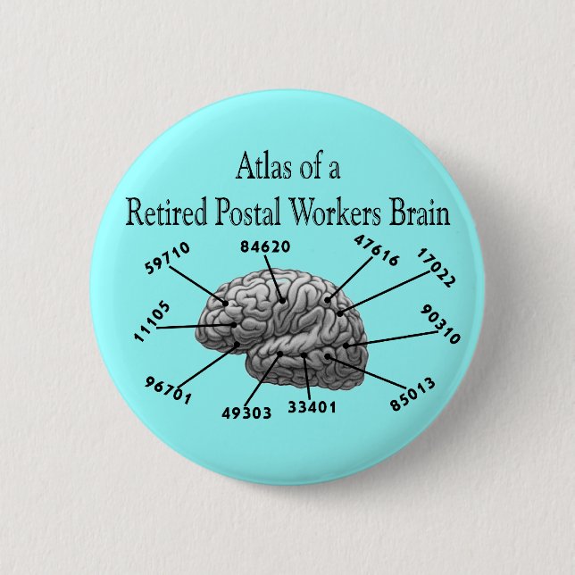 Funny Retired Postal Worker T-Shirts and Gifts 2 Inch Round Button (Front)