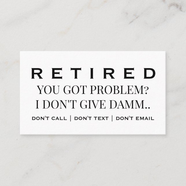 Funny Retired Profession Gag Retirement  Business Card (Front)