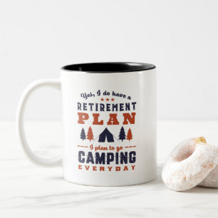 Funny Retired Retirement Plan Camping and Hiking Two-Tone Coffee Mug