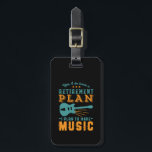 Funny Retired Retirement Plan Make Guitar Music Luggage Tag<br><div class="desc">Yes I Do Have Retirement Plan. I Plan To Make Music. Funny design for musician, those who love playing guitar or other musical instrument, singing, writing song, chasing dream to be a rock star. Vintage and retro merchandise for creative retiree. Perfect for retired co-worker, colleague, boss, office manager, retailer, executive,...</div>