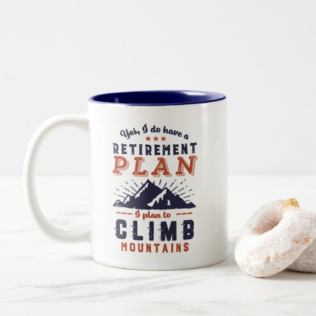 Funny Retired Retirement Plan Mountain Climbing Two-Tone Coffee Mug (With Donut)