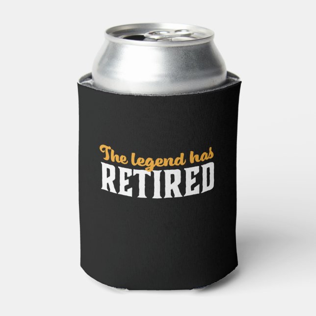 Funny Retired Retirement The Legend Has Retired Can Cooler (Can Front)