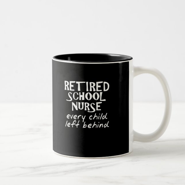Funny Retired School Nurse Two-Tone Coffee Mug (Right)