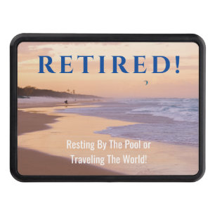 Funny Retired, Sunset Beach, DIY Message Trailer Hitch Cover