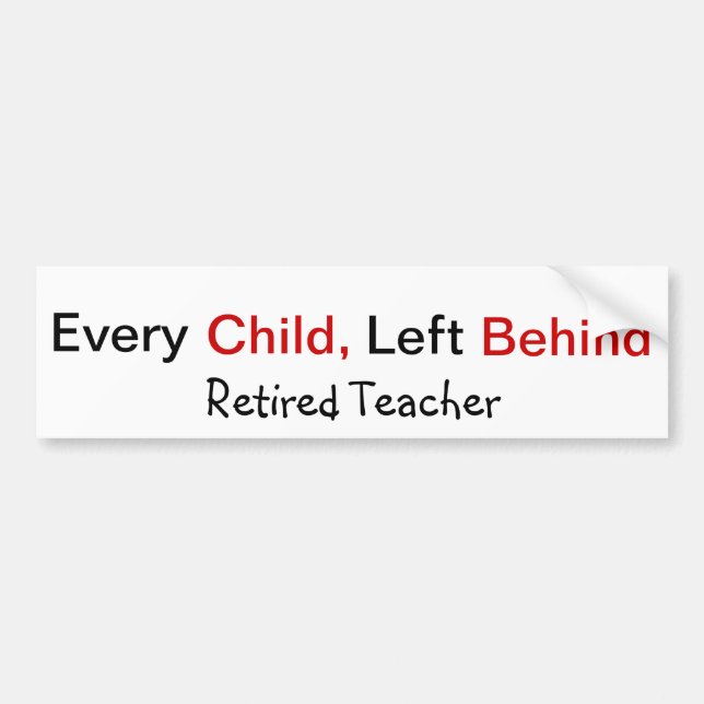 Funny Retired Teacher Bumper Sticker (Front)