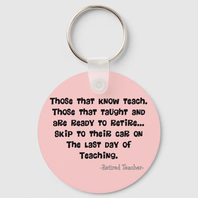 Funny Retired Teacher Gifts Keychain (Front)