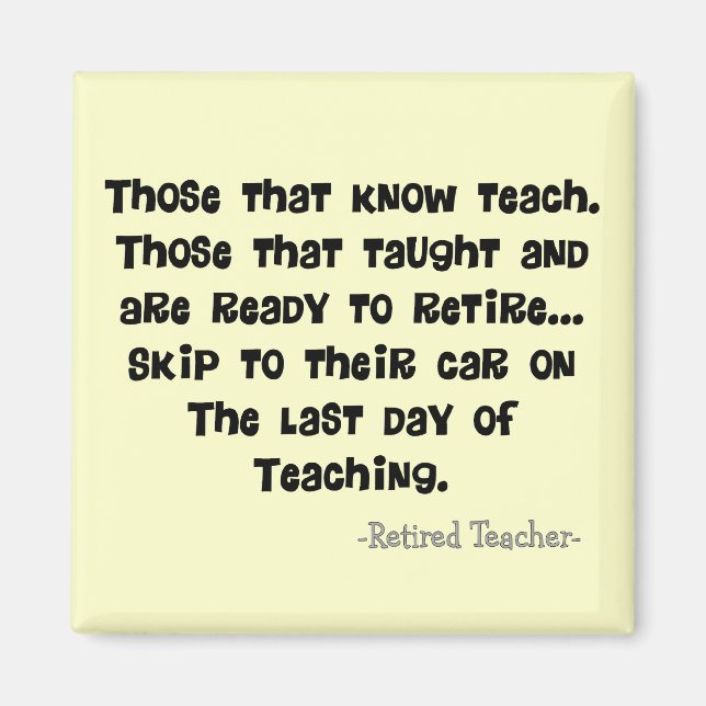 Funny Retired Teacher Gifts Magnet (Front)