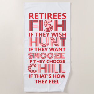funny retiree beach towel