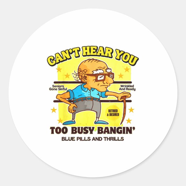 Funny Retirement Bold Inappropriate Funny Gag Gift Classic Round Sticker (Front)