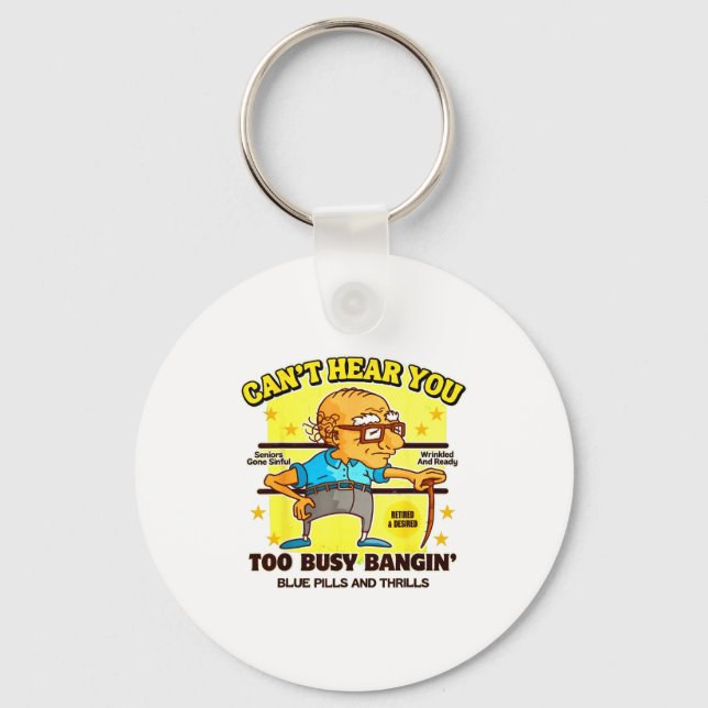 Funny Retirement Bold Inappropriate Funny Gag Gift Keychain (Front)
