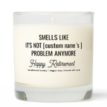 Funny Retirement Candle - Custom Name Scented