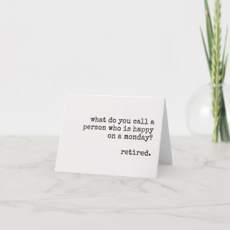 funny retirement card, happy retirement, congrats thank you card