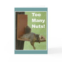 Funny Retirement Card: Too Many Nuts!