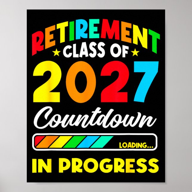 Funny Retirement Class of 2027 Countdown in Poster (Front)