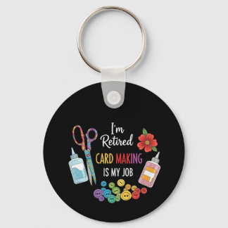 Funny Retirement Crafter Gift Keychain