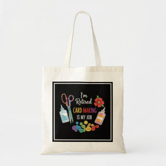 Funny Retirement Crafter Gift Tote Bag