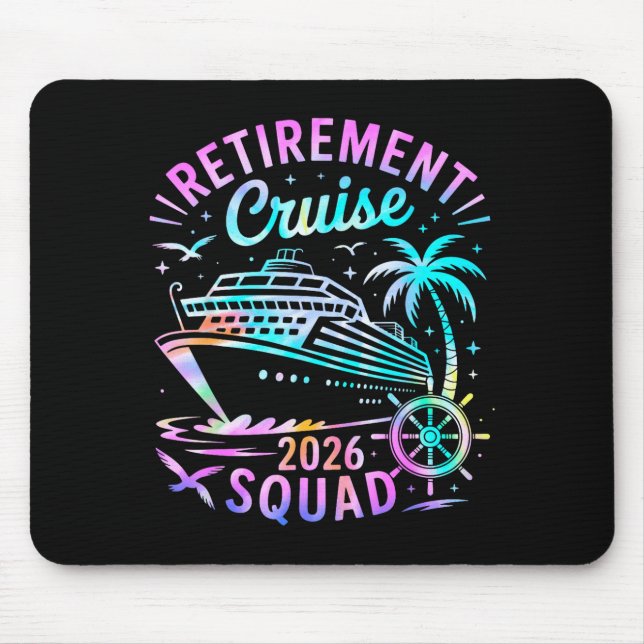 Funny Retirement Cruise 2026 Squad Tie Dye Retired Mouse Pad (Front)