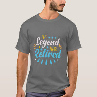 Funny Retirement Design T-Shirt