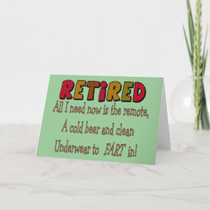 Funny Retirement  Gifts "Cold Beer, Remote, Fart" Card
