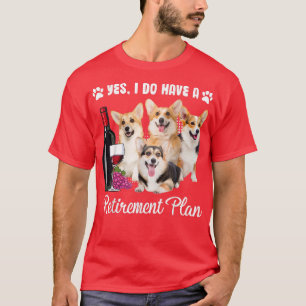 Funny Retirement Gifts For Welsh Corgi Women Men T T-Shirt