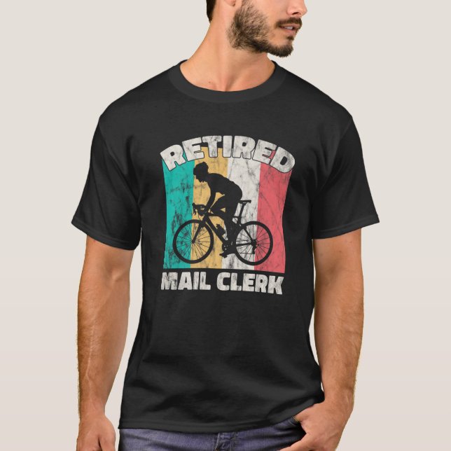 Funny Retirement Gifts Retired Mail Clerk T-Shirt (Front)