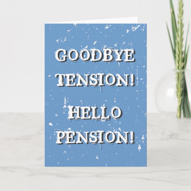 Funny retirement greeting card for retired person (Front)