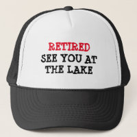 Funny retirement hat for men | See you at the lake