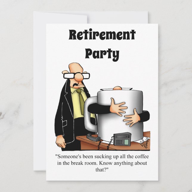 Funny Retirement Humour Party Invitations (Front)